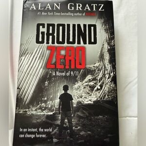 Ground Zero by Alan Gratz Hardcover Book